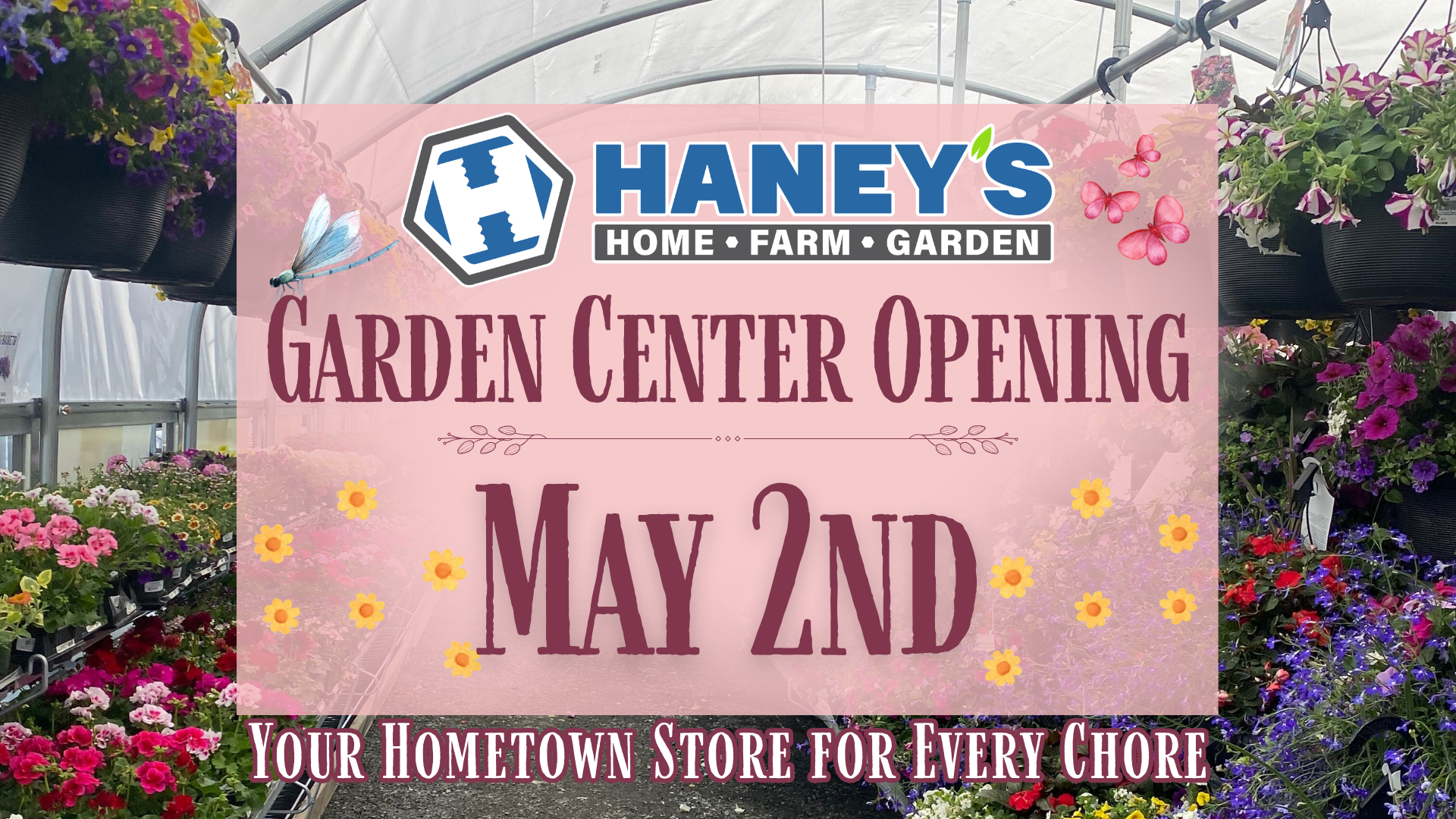 https://shophaneys.com/wp-content/uploads/2026/03/Garden-Center-Opening-1.png